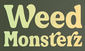 Weed Monsterz